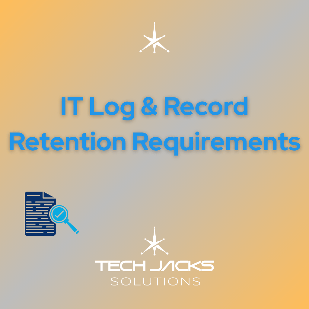 IT Log and Record Retention