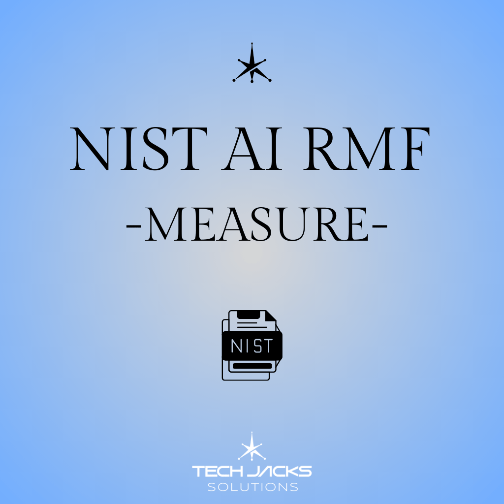 What IS NIST AI RMF Measure