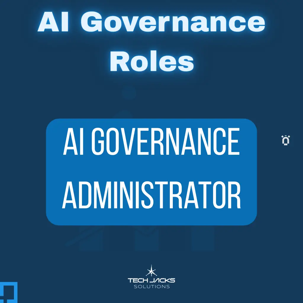 AI Governance Administrator